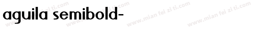 aguila semibold字体转换